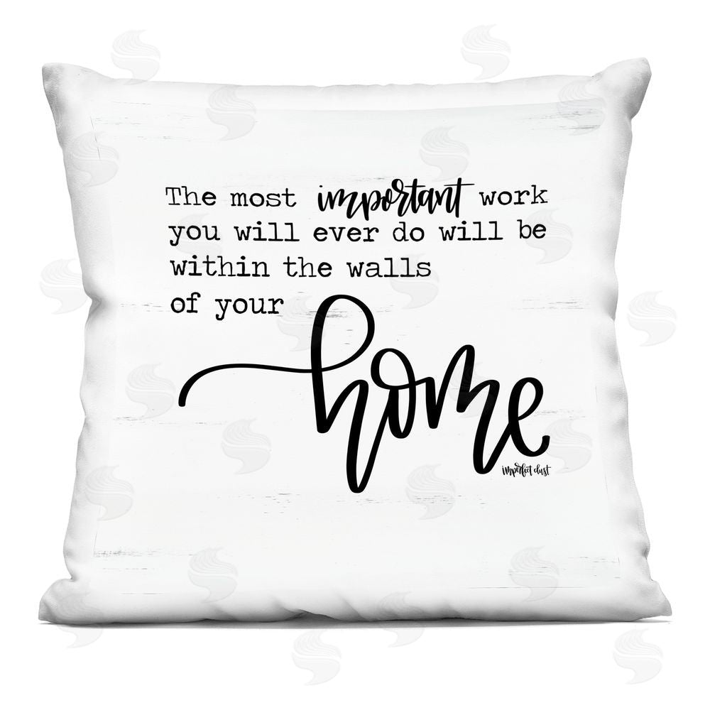 Imperfect Dust Within Walls of Your Home Indoor Printed Throw Pillow