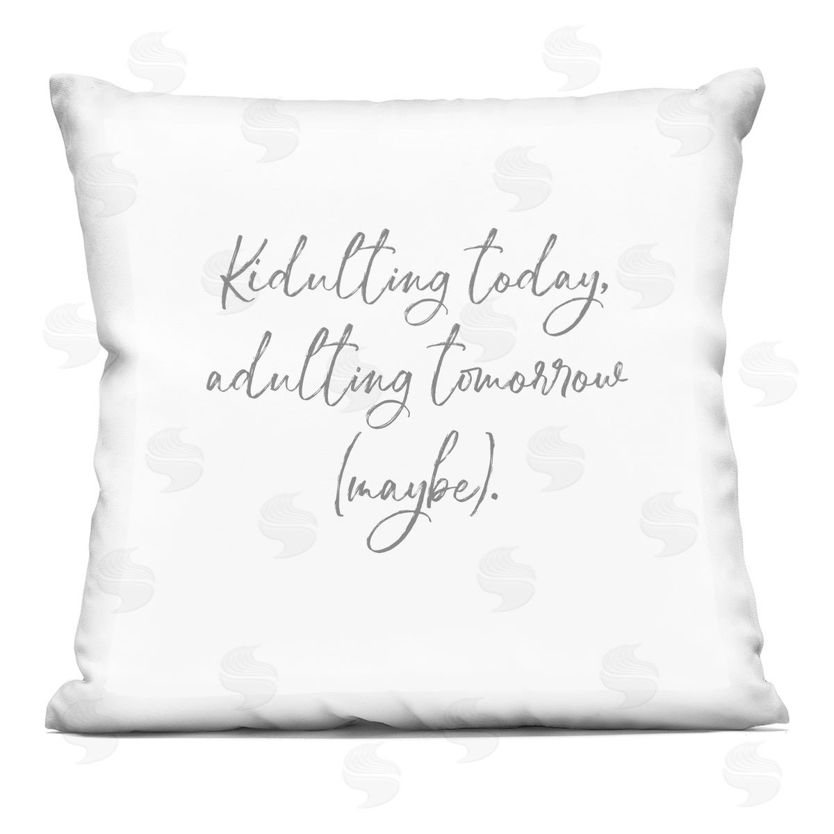 Lauren Rader Kidulting Today, Adulting Tomorrow Indoor Printed Throw Pillow