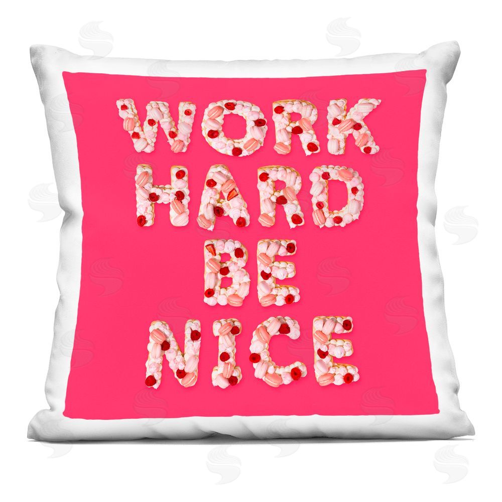 LISH Creative Work Hard Be Nice Square Printed Throw Pillow