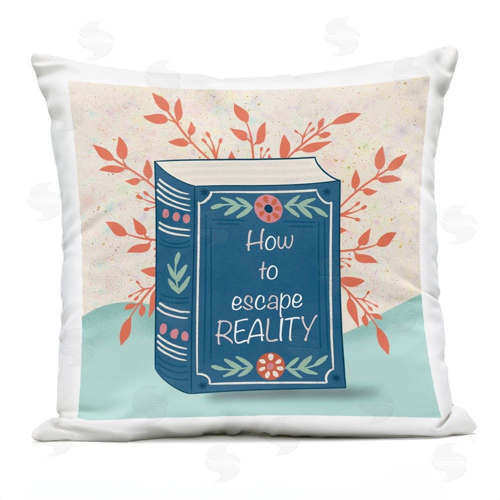 Julia Frost How To Escape Reality Outdoor Quick-Dry Polyester Square Throw Pillow