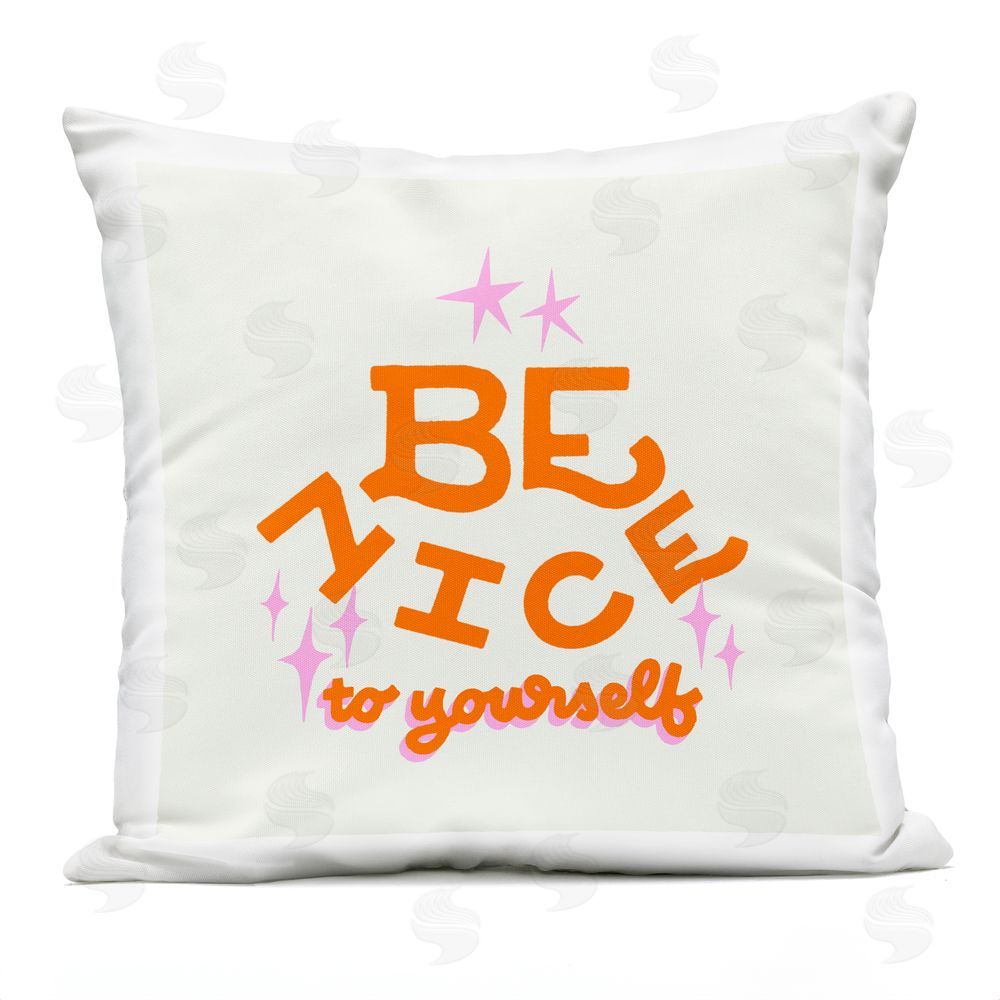 Indira Prieto | IndySign Be Nice To Yourself Outdoor Quick-Dry Polyester Square Throw Pillow