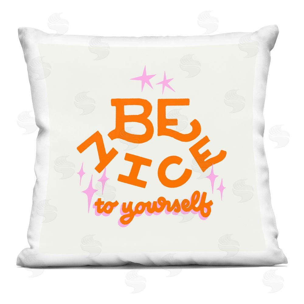 Indira Prieto | IndySign Be Nice To Yourself Indoor Plush Polyester Square Throw Pillow