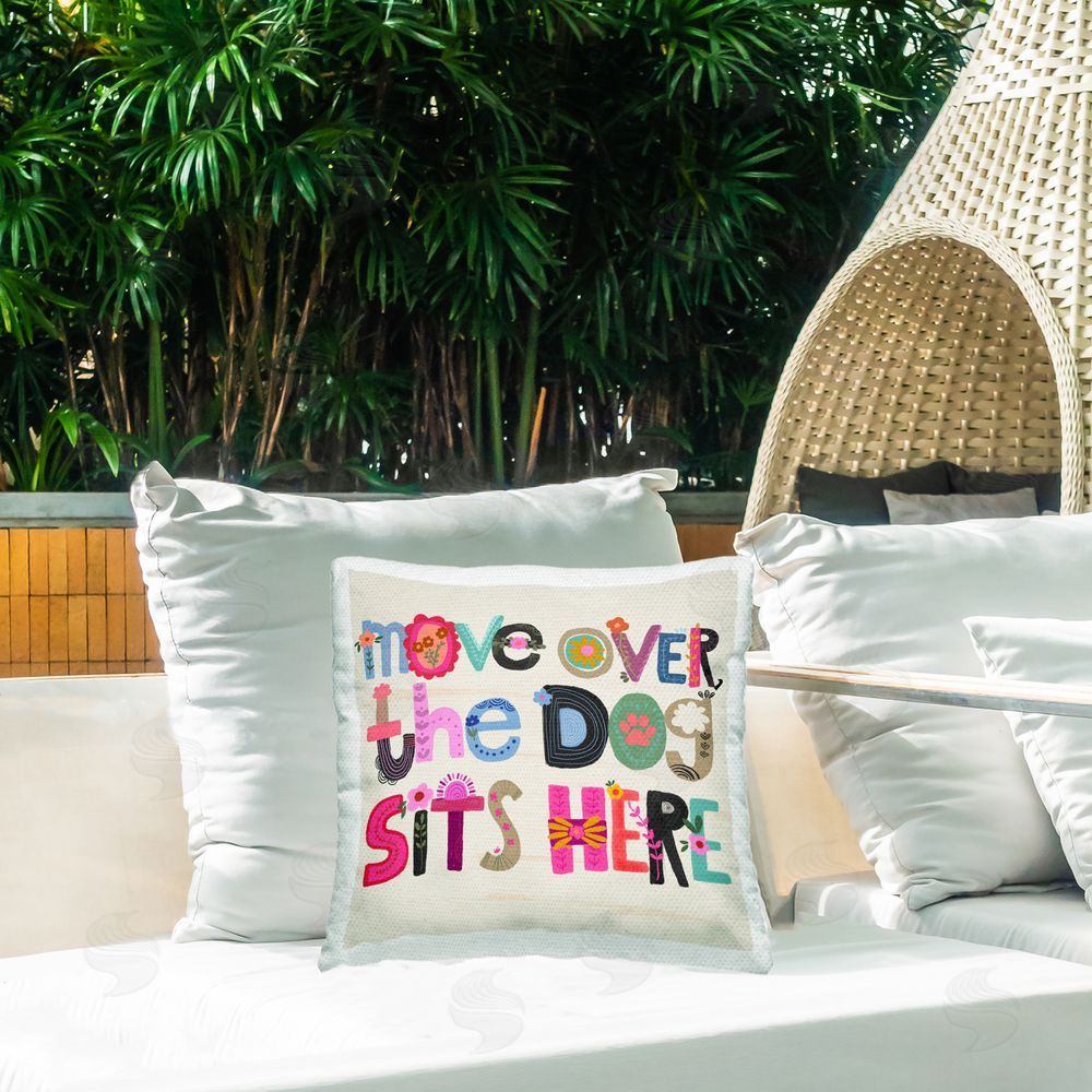 Amylee Weeks Move Over Dog Sits Here Outdoor Quick-Dry Polyester Printed Square Pillow on Patio