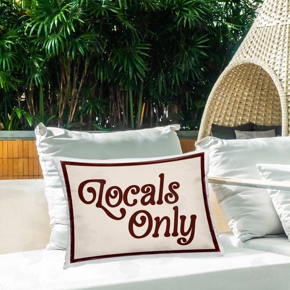 Lil' Rue Vintage Locals Only Message Outdoor Quick-Dry Polyester Printed Lumbar Pillow on Patio